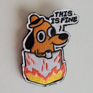 This Is Fine Meme Dog Brooch Embroidered Patch Pin Coffee Burning fire- Handmade